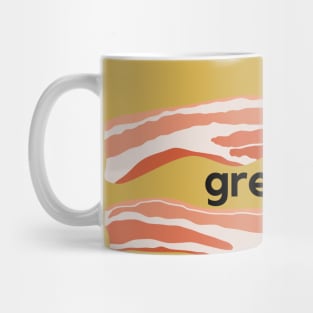 Greasy- a bacon design Mug